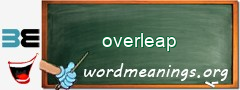 WordMeaning blackboard for overleap